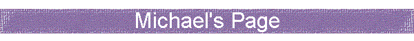 Michael's Page